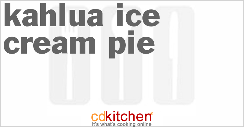 Kahlua Ice Cream Pie - CDKitchen.com