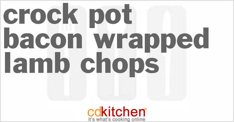 Bacon Wrapped Lamb Chops - CDKitchen.com