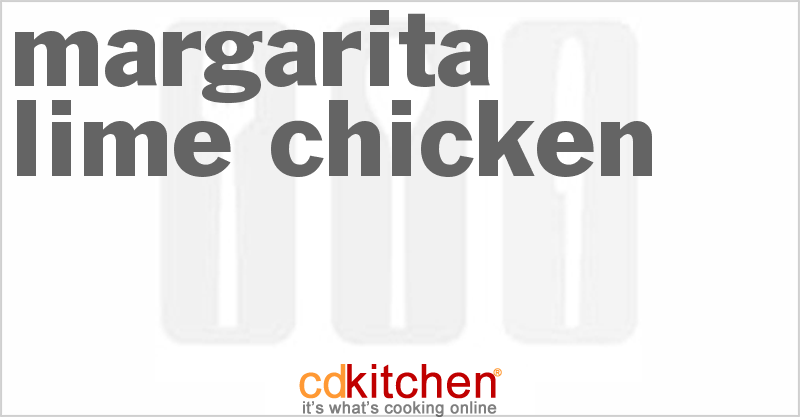 Margarita Lime Chicken - CDKitchen.com