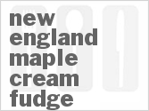 recipe for new england maple cream fudge