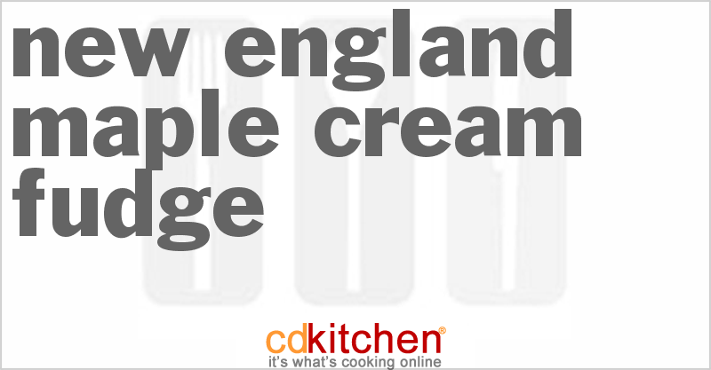New England Maple Cream Fudge - CDKitchen.com