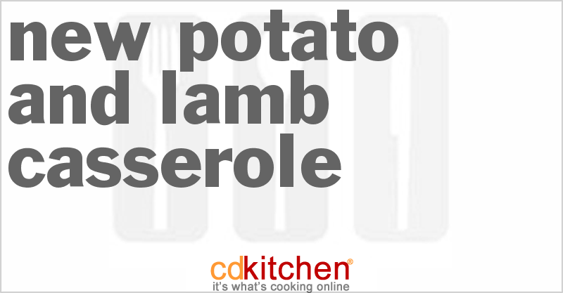 New Potato And Lamb Casserole - CDKitchen.com