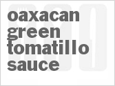 recipe for oaxacan green tomatillo sauce
