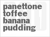 recipe for panettone toffee banana pudding