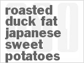 recipe for roasted duck fat japanese sweet potatoes