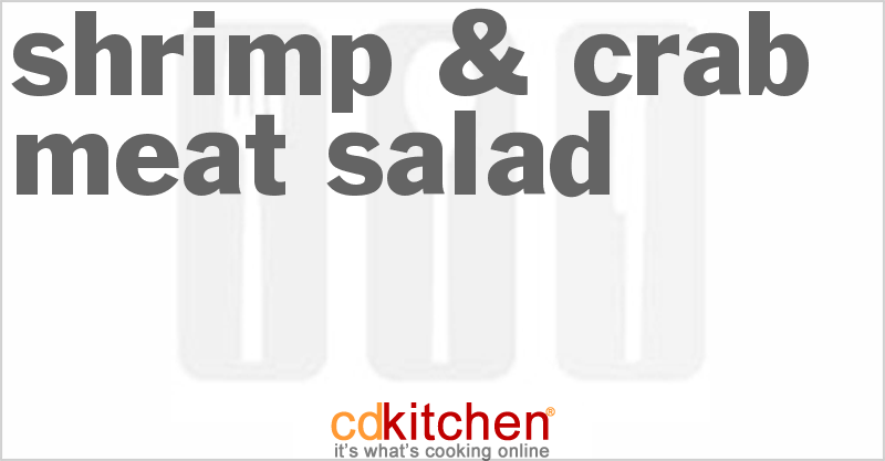 Shrimp & Crab Meat Salad - CDKitchen.com