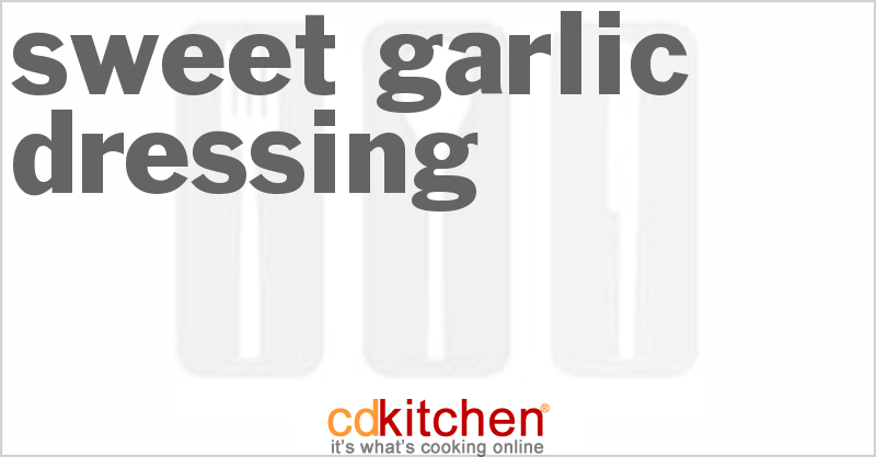 Sweet Garlic Dressing - CDKitchen.com