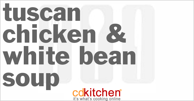 Tuscan Chicken & White Bean Soup - CDKitchen.com
