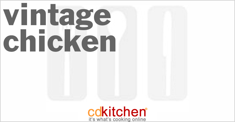 Vintage Chicken - CDKitchen.com