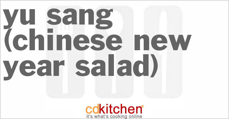 Yu Sang (Chinese New Year Salad) - CDKitchen.com