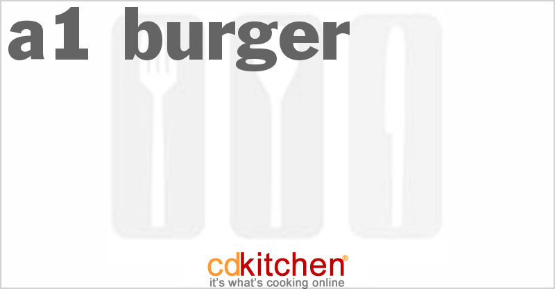 A1 Burger - CDKitchen.com