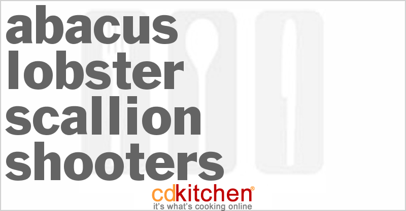 Abacus Lobster Scallion Shooters - CDKitchen.com