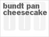 recipe for bundt pan cheesecake