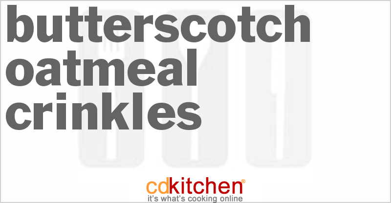 Butterscotch Oatmeal Crinkles - CDKitchen.com