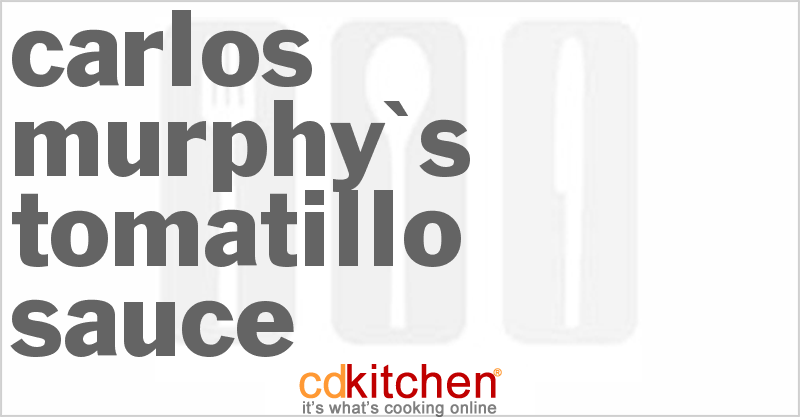 Carlos Murphy's Tomatillo Sauce - CDKitchen.com