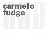 recipe for carmelo fudge