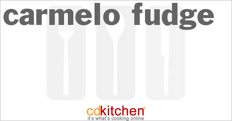 Carmelo Fudge - CDKitchen.com