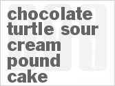 recipe for chocolate turtle sour cream pound cake
