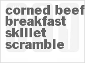 recipe for corned beef breakfast skillet scramble