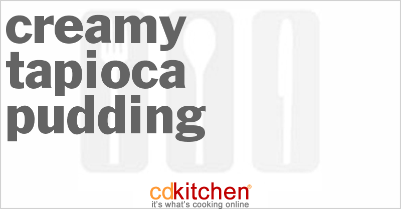 Creamy Tapioca Pudding - CDKitchen.com