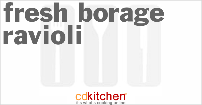 Fresh Borage Ravioli - CDKitchen.com