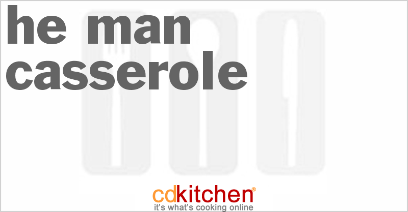 He-Man Casserole - CDKitchen.com