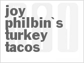 recipe for joy philbin's turkey tacos