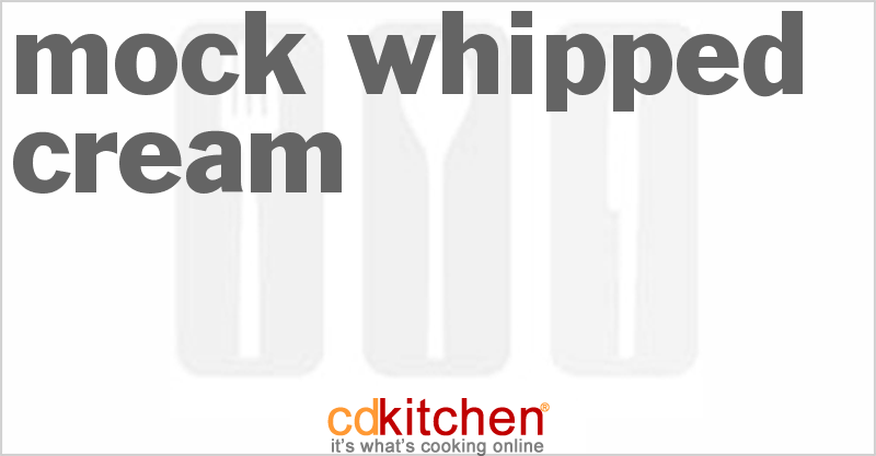 Mock Whipped Cream - CDKitchen.com