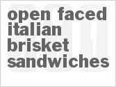 recipe for slow cooker open-faced italian brisket sandwiches