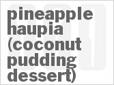 recipe for pineapple haupia (coconut pudding dessert)