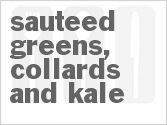 recipe for sauteed greens, collards and kale