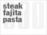 recipe for steak fajita pasta