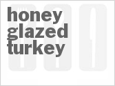 Honey Glazed Turkey