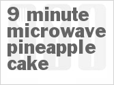 recipe for 9 minute microwave pineapple cake