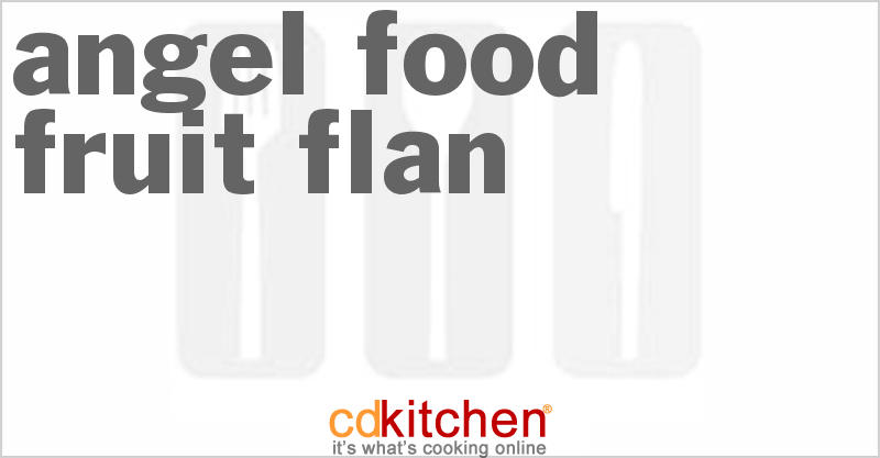 Angel Food Fruit Flan - CDKitchen.com