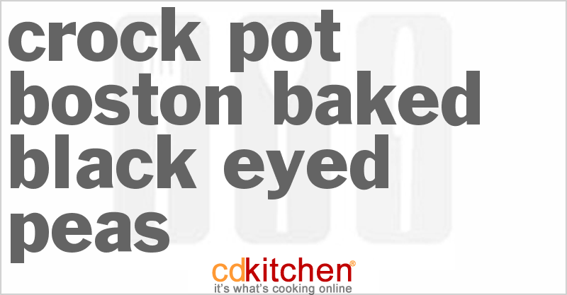 Boston Baked Black-Eyed Peas - CDKitchen.com