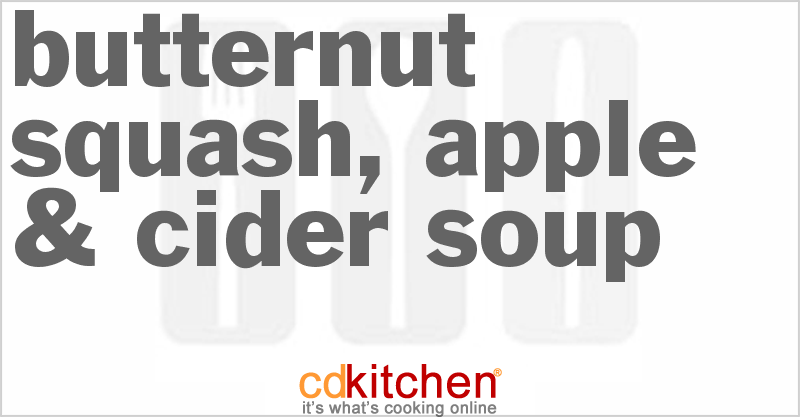Butternut Squash, Apple & Cider Soup - CDKitchen.com