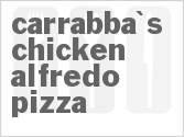 recipe for copycat carrabba's chicken alfredo pizza