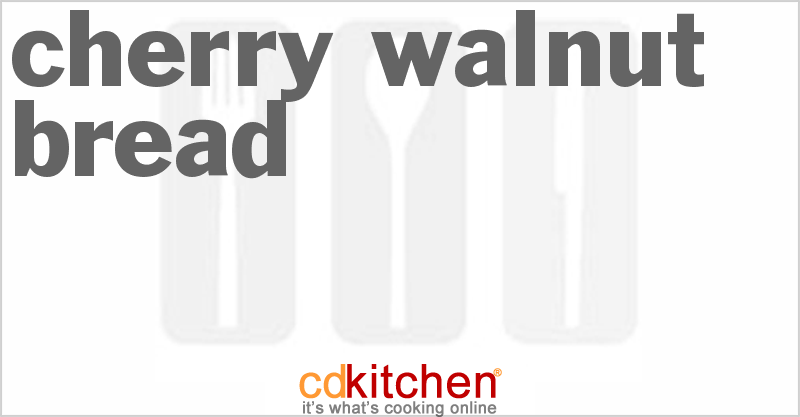 Cherry-Walnut Bread - CDKitchen.com