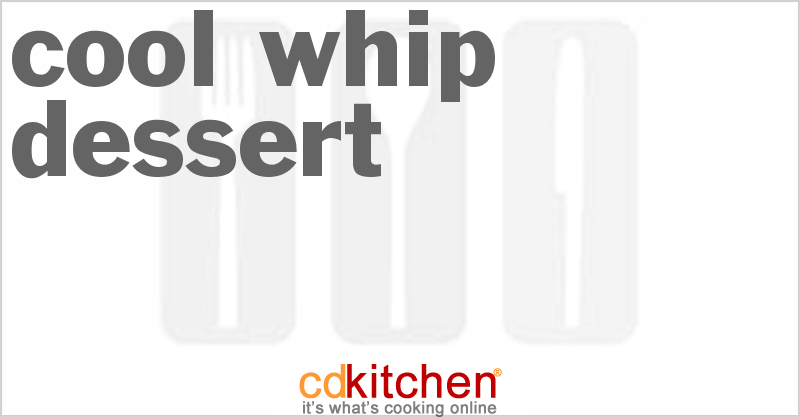 Cool Whip Dessert - CDKitchen.com