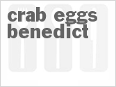 recipe for crab eggs benedict