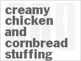 recipe for creamy chicken and cornbread stuffing