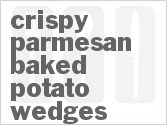 recipe for crispy parmesan baked potato wedges