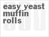 recipe for easy yeast muffin rolls