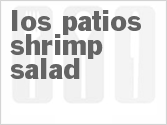 recipe for los patios shrimp salad