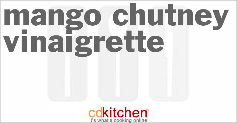 Mango Chutney Vinaigrette - CDKitchen.com