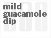 recipe for mild guacamole dip