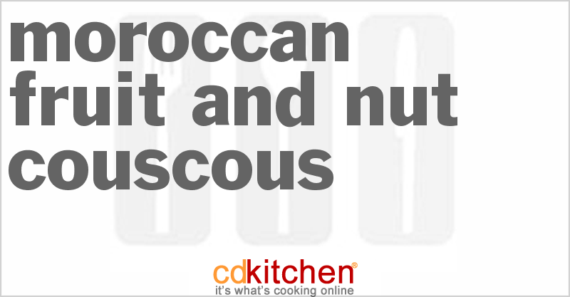 Moroccan Fruit and Nut Couscous - CDKitchen.com