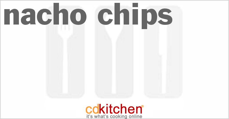 Nacho Chips - CDKitchen.com