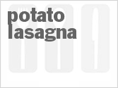 recipe for potato lasagna